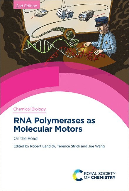 Robert Landick, Terence Strick, Jue Wang, USA) Landick, Robert (University of Wisconsin, France) Strick, Terence (Institut Jacques Monod, USA) Wang, Jue (University of Wisconsin-Madison - RNA Polymerases as Molecular Motors, Inbunden