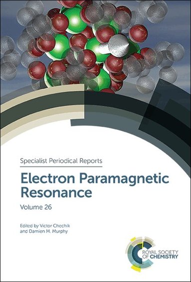 Victor Chechik, Damien M Murphy - Electron Paramagnetic Resonance, Inbunden