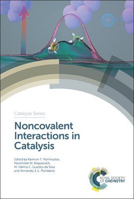 Noncovalent Interactions in Catalysis 1