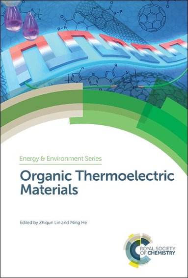 Zhiqun Lin, Ming He - Organic Thermoelectric Materials, Inbunden