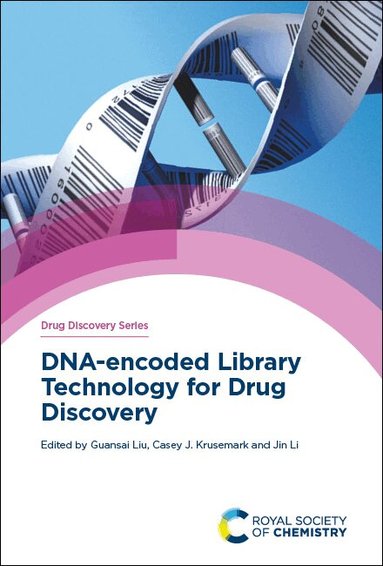 Guansai Liu, Casey J Krusemark, Jin Li - DNA-encoded Library Technology for Drug Discovery, Inbunden
