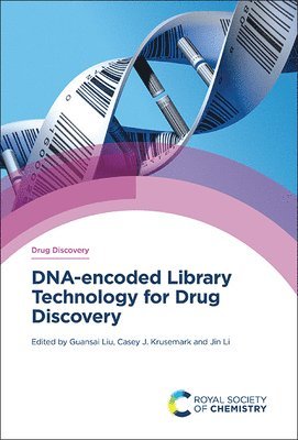 Guansai Liu, Casey J Krusemark, Jin Li, China) Liu, Guansai (HitGen Inc., USA) Krusemark, Casey J (Purdue University, China) Li, Jin (HitGen Inc., Casey J. Krusemark - DNA-encoded Library Technology for Drug Discovery, Inbunden
