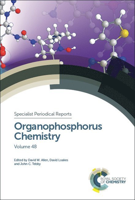 David W Allen, David Loakes, John C Tebby, UK) Allen, David W (Sheffield Hallam University, UK) Loakes, David (University of Cambridge, UK) Tebby, John C (Sheffield Hallam University, David W. Allen - Organophosphorus Chemistry, Inbunden
