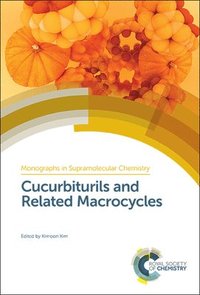 bokomslag Cucurbiturils and Related Macrocycles