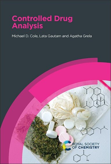 Michael D Cole, Lata Gautam, Agatha Grela - Controlled Drug Analysis, Inbunden