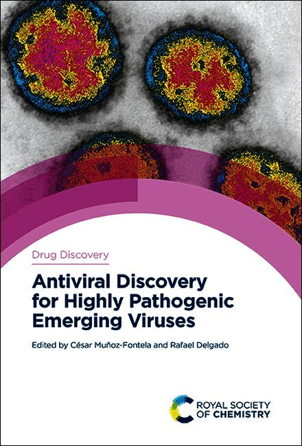 César Muñoz-Fontela, Rafael Delgado, Germany) Munoz-Fontela, Cesar (Bernhard Nocht Institute for Tropical Medicine, Spain) Delgado, Rafael (Hospital Universitario 12 de Octubre, Madrid - Antiviral Discovery for Highly Pathogenic Emerging Viruses, Inbunden