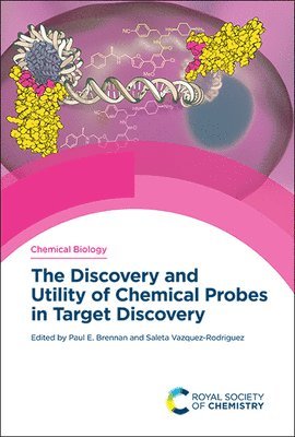 bokomslag Discovery and Utility of Chemical Probes in Target Discovery