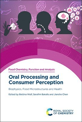 Oral Processing and Consumer Perception 1