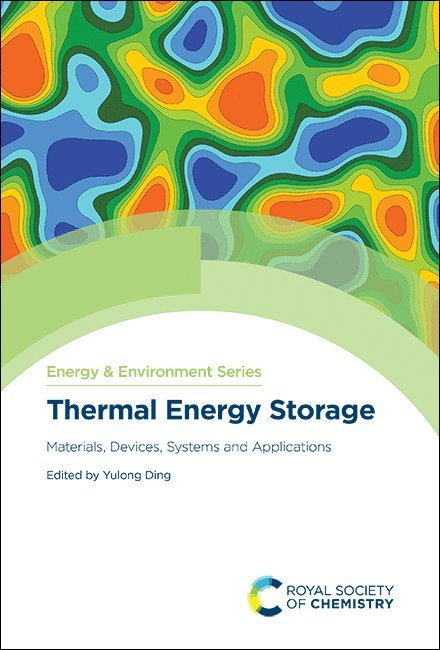 Yulong Ding, UK) Ding, Yulong (University of Birmingham - Thermal Energy Storage, Inbunden
