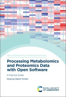 Processing Metabolomics and Proteomics Data with Open Software 1