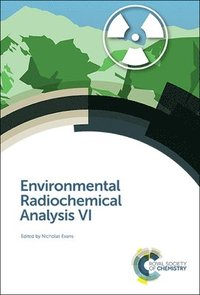 bokomslag Environmental Radiochemical Analysis VI