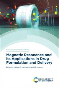 bokomslag Magnetic Resonance and its Applications in Drug Formulation and Delivery