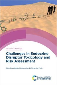 bokomslag Challenges in Endocrine Disruptor Toxicology and Risk Assessment