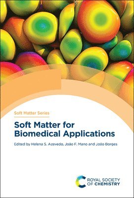 bokomslag Soft Matter for Biomedical Applications