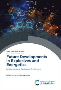 bokomslag Future Developments in Explosives and Energetics