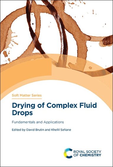 David Brutin, Khellil Sefiane - Drying of Complex Fluid Drops, Inbunden