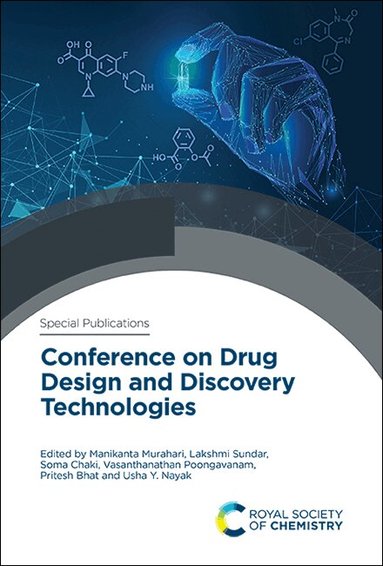 Manikanta Murahari, Lakshmi Sundar, Soma Chaki, Vasanthanathan Poongavanam, Pritesh Bhat, Usha Y Nayak - Conference on Drug Design and Discovery Technologies, Inbunden