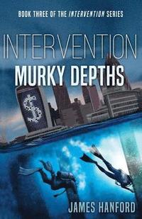 bokomslag Intervention: Murky Depths