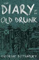 bokomslag The Diary of an Old Drunk