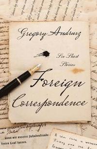 bokomslag Foreign Correspondence