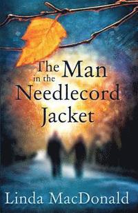 bokomslag The Man in the Needlecord Jacket
