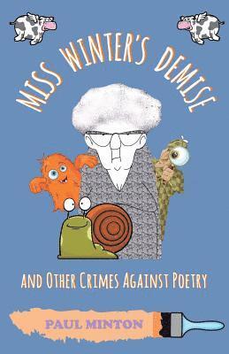 Miss Winter's Demise and Other Crimes Against Poetry 1