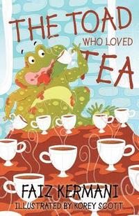 bokomslag The Toad Who Loved Tea