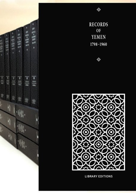 Records of Yemen 1798-1960 16 Volume Hardback Set