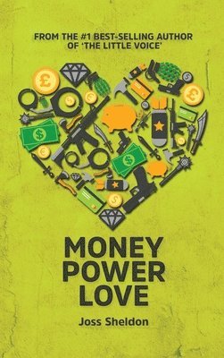 bokomslag Money Power Love