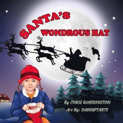 Chris Waddington - Santa's Wondrous Hat, Häftad. Tillgänglighet: Lägg i varukorg