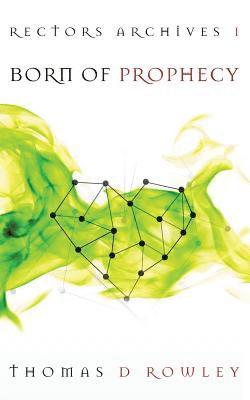 Born of Prophecy 1