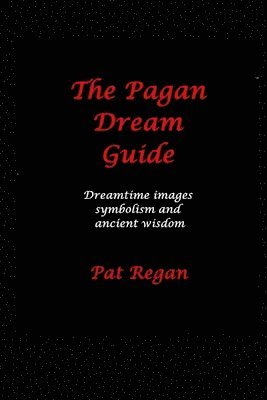 The Pagan Dream Guide 1