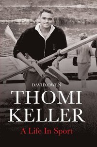 bokomslag Thomi Keller: A Life in Sport