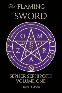 bokomslag Flaming Sword Sepher Sephiroth Volume One