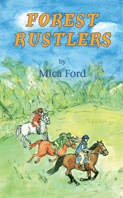 Forest Rustlers 1