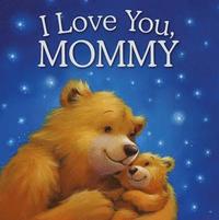 bokomslag I Love You, Mommy: Picture Story Book