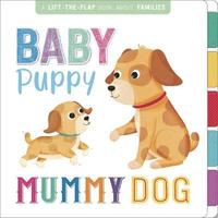 bokomslag Baby Puppy, Mummy Dog