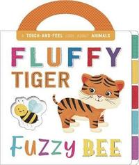 bokomslag Fluffy Tiger, Fuzzy Bee