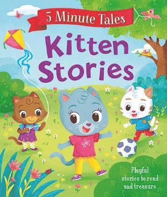 5 Minute Kitten Tales