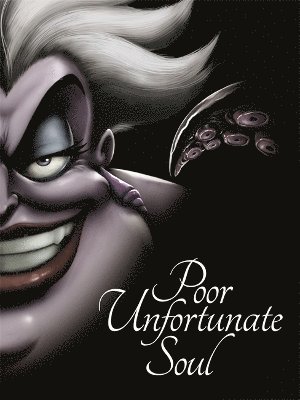 Serena Valentino - Disney Princess The Little Mermaid: Poor Unfortunate Soul, Häftad