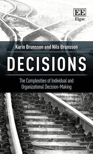 Karin Brunsson, Nils Brunsson - Decisions, Inbunden