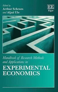 bokomslag Handbook of Research Methods and Applications in Experimental Economics