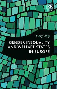 bokomslag Gender Inequality and Welfare States in Europe