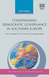 bokomslag Constraining Democratic Governance in Southern Europe