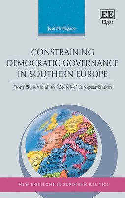 Constraining Democratic Governance in Southern Europe