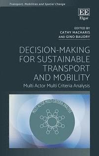 bokomslag Decision-Making for Sustainable Transport and Mobility