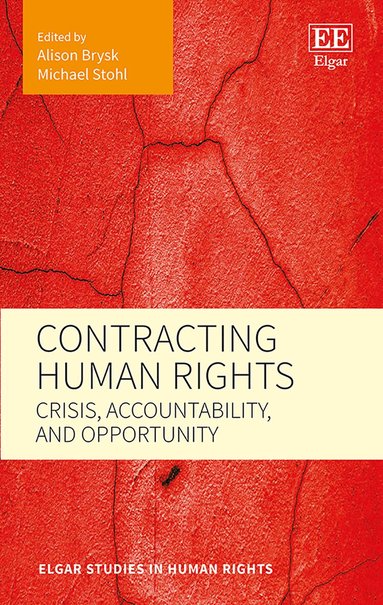Alison Brysk, Michael Stohl - Contracting Human Rights, Inbunden