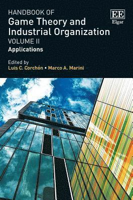 Handbook of Game Theory and Industrial Organization, Volume II 1