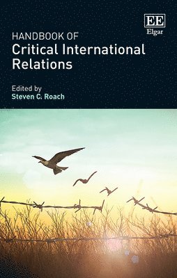 bokomslag Handbook of Critical International Relations