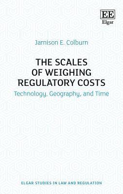 The Scales of Weighing Regulatory Costs 1